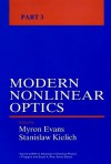 Modern Nonlinear Optics, Part 3 - Myron Evans