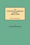 The Cincinnati Germans After the Great War - Don Heinrich Tolzmann