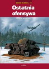 Ostatnia ofensywa / Kroniki wojenne nr 10 - Andre Zbiegniewski