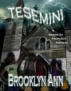 Tesemini: Lake of Spirits (Brides of Prophecy) - Brooklyn Ann