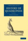 History of Quadrupeds (Cambridge Library Collection - Zoology) - Thomas Pennant