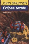 Eclipse totale - John Brunner