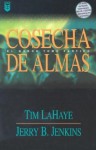 Cosecha de Almas - Tim LaHaye, Jerry B. Jenkins