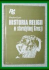 Historia Religii w starożytnej Grecji - Bogdan Kupis