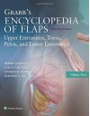 Grabb's Encyclopedia of Flaps: Upper Extremities, Torso, Pelvis, and Lower Extremities - Berish Strauch, Luis O. Vasconez, Charles K. Herman, Bernard T. Lee MD