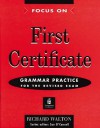 Focus on First Certificate Grammar Practice Without Key - Richard Walton, Sue O'Connell