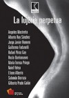 La Lujuria Perpetua - Ángeles Mastretta, Alberto Ruy Sánchez