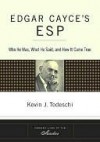 Edgar Cayce's ESP - Kevin Todeschi