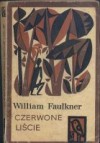 Czerwone liście - William Faulkner