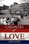 Casualties of Love - Joel Block