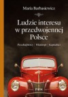 Ludzie interesu w przedwojennej Polsce. - Maria Barbasiewicz