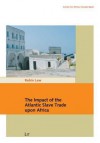 The Impact of the Atlantic Slave Trade Upon Africa - Laws