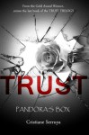 Trust: Pandora's Box: Trust #3 (Volume 3) - Cristiane Serruya