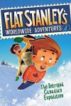 The Intrepid Canadian Expedition (Flat Stanley's Worldwide Adventures Series #4) - Sara Pennypacker, Jeff Brown, Macky Pamintuan