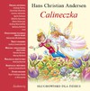 Calineczka. Słuchowisko dla dzieci - audiobook - Michałowska Aleksandra