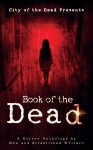 Book of the Dead: A Horror Anthology - Jan-Andrew Henderson, Anita Sullivan, Catherine Macpahail