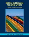 Modeling and Designing Accounting Systems: Using Access to Build a Database - Laura R. Ingraham