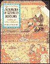 Sources of World History, Volume I: Readings for World Civilization - Mark A. Kishlansky, Susan Lindsey Lively