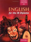 English for the IB Diploma - Steven Croft, Helen Cross