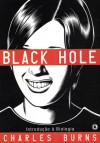 Black Hole: Introdução à Biologia (Black Hole, Vol.1) - Charles Burns, Daniel Pellizzari