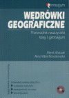 Wędrówki geograficzne : przewodnik nauczyciela klasy I gimnazjum - Marek Walczak