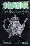 Death and the Dear Girls - Jonathan Stagge