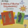 In All Kinds of Weather, Kids Make Music!: Sunny, Stormy, and Always Fun Music Activities for You and Your Child - Lynn Kleiner