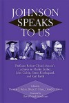 Johnson Speaks to Us: Professor Robert Clyde Johnson's Lectures on Martin Luther, John Calvin, Sren Kierkegaard, and Karl Barth - Robert Clyde Johnson