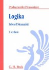 Logika /Podstawy - język - uzasadnianie podręczniki prawnicze - Edward Nieznański