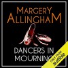 Dancers in Mourning - Margery Allingham, David Thorpe