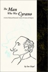 The Man Who Was Cyrano - Sue Lloyd