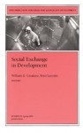 Social Exchange in Development: New Directions for Child and Adolescent Development, Number 95 - Brett Laursen