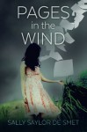 Pages in the Wind - Sally Saylor De Smet