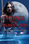 Voyage of the Snake Lady - Theresa Tomlinson