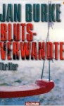 Blutsverwandte (Irene Kelly, #10) - Jan Burke