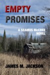 Empty Promises (Seamus McCree #5) - James M. Jackson