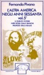 L'altra America negli anni Sessanta. Vol. 5. Il quinto potere. Neri, rossi, gialli, bianchi. Profezie della realtà - Fernanda Pivano