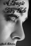 A Tragic Fairy Tale - Nicole Tetterton