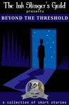 Beyond the Threshold - Robert Broughton, Lisa Barry, Grant Boshoff, Anne Cargile, David Dempster, Nicole DragonBeck, Willow Jaffe, Rhiannon Matlock, Dominique Nelson, Dan Neuman