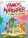 Vamos aprender a moral da história! - Aida Teixeira, Carlos Rocha