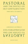 Pastoral and the Poetics of Self-Contradiction: Theocritus to Marvell - Judith Haber