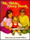 My Bible Story Book: Bible Stories for Small Children - Sarah Fletcher