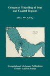 Computer Modelling of Seas and Coastal Regions: 001 - P.W. Partridge