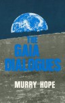 The Gaia Dialogues - Murry Hope