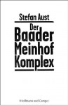 Der Baader-Meinhof-Komplex (German Edition) - Stefan Aust