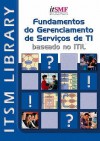 Fundamentos Do Gerenciamento De Servicos Em Ti/ Foundations Of It Service Management (Portuguese Edition) - Jan Van Bon