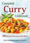 Complete Curry Cookbook - Byron Ayanoglu, Jennifer MacKenzie