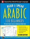 Read and Speak Arabic for Beginners with Audio CD, Second Edition - Jane Wightwick, Mahmoud Gaafar