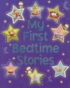 My First Bedtime Stories (Board Book) - Nicola Baxter