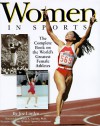 Women In Sports: The Complete Book On The World's Greatest Female Athletes - Joe Layden